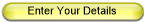 Enter Your Details
